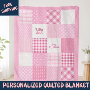 May include: A pink and white patchwork quilt featuring a grid of sixteen squares with alternating patterns including plaid, gingham, and small floral prints. Two white squares are personalised with the text Lilly Ann and May 10, 2026 in pink.