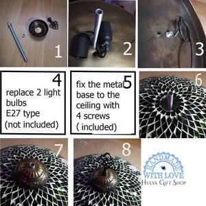 May include: Instructions for installing a green mosaic glass ceiling light fixture. The steps include attaching the metal base to the ceiling, replacing the light bulbs, and connecting the wiring. The final image shows the completed fixture with the text "Handmade with Love Hulya Gift Shop".