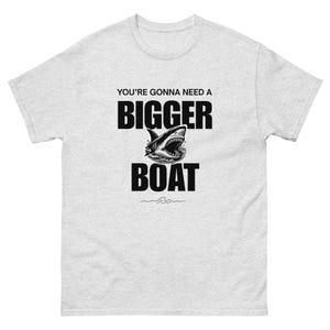 Jaws Shirt Bigger Boat Tee | Shark Graphic T-Shirt | 100% Cotton Unisex Classic Tee | Funny Movie Quote Shirt for Men & Women