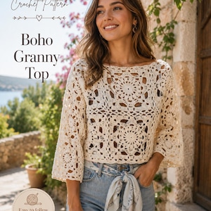 May include: A cream-colored crochet top featuring a square-motif pattern with a wide neckline and three-quarter length sleeves. The image includes text that reads PDF Crochet Pattern, Boho Granny Top, and Easy to follow Step-by-step Instructions.