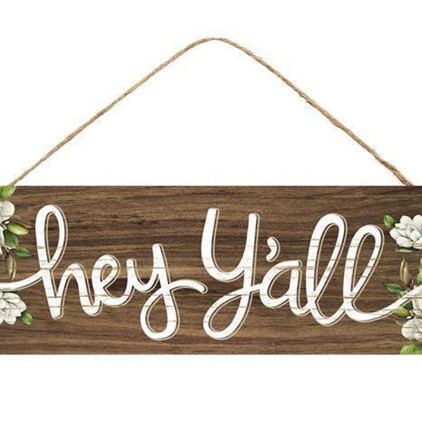 15" Hey Y'all Farmhouse Sign w/Magnolias-Wreath Accent Sign-Country Sign-Farmhouse Decor-Door/Wall Hanger-Wreath Decor-Floral Supply