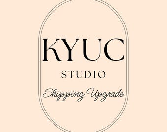 Shipping Upgrade By KyUc Studio: Select Your Delivery Speed (FedEx or Standard)