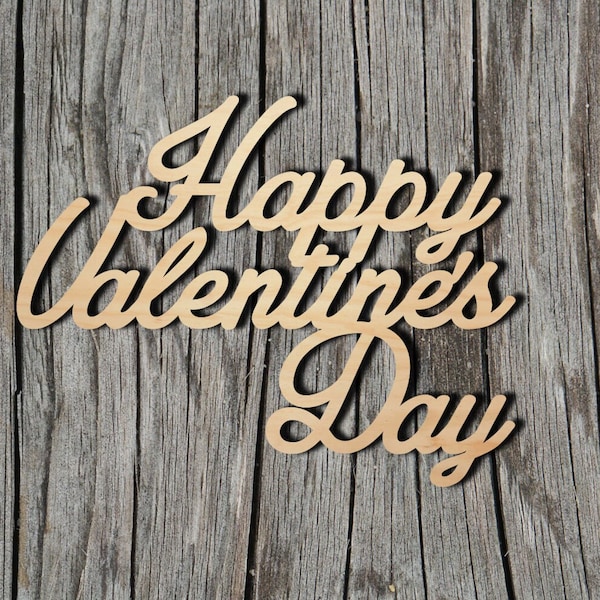 Happy Valentine's Day Wood Sign - Laser Cut Unfinished Wood Cutout Shapes - Always check sizes and measure