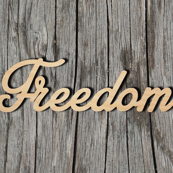 Freedom wood sign -  Laser Cut Unfinished Wood Cutout Shapes - Always check sizes and measure