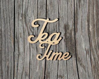 Letrero de madera para la hora del té: formas recortadas de madera sin terminar cortadas con láser. Siempre verifique los tamaños y mida