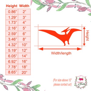 May include: A bright orange silhouette of a pterodactyl dinosaur. A sizing chart displays height and width measurements in inches, ranging from 0.86 inches by 2 inches to 8.65 inches by 20 inches. Text reads: For size above 12 inches please contact us.