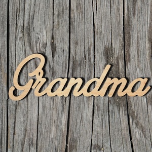 Grandma wood sign - Multiple Sizes - Laser Cut Unfinished Wood Cutout Shapes