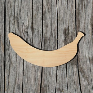 Banana -  Laser Cut Unfinished Wood Cutout Shapes - Always check sizes and measure