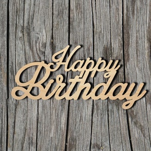 Happy Birthday Wood Sign - Multiple Sizes - Laser Cut Unfinished Wood ...