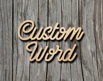 Custom Word Sign - Personalized Wood Sign - 1/8" Thick Unfinished Laser Cut Shape