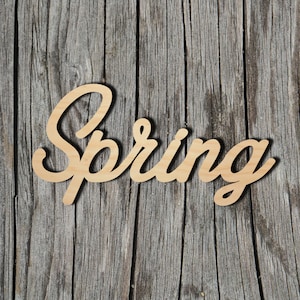 Spring wood sign - Multiple Sizes - Laser Cut Unfinished Wood Cutout Shapes