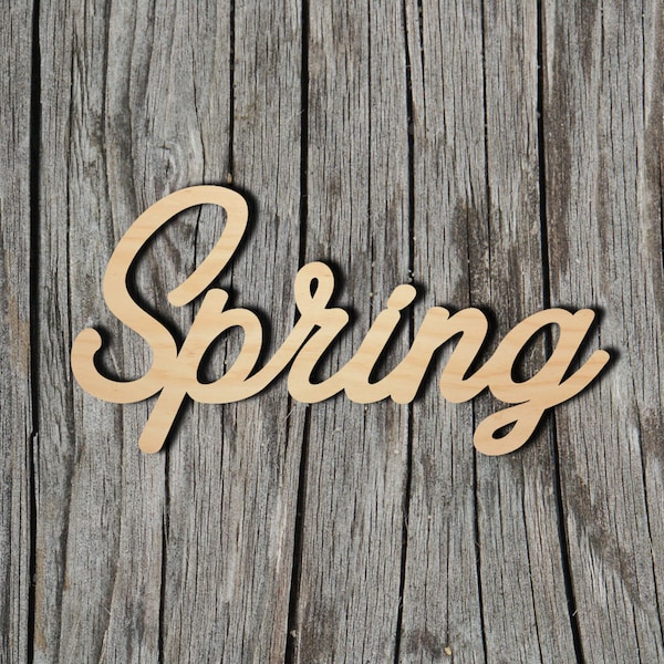 Spring wood sign - Multiple Sizes - Laser Cut Unfinished Wood Cutout Shapes