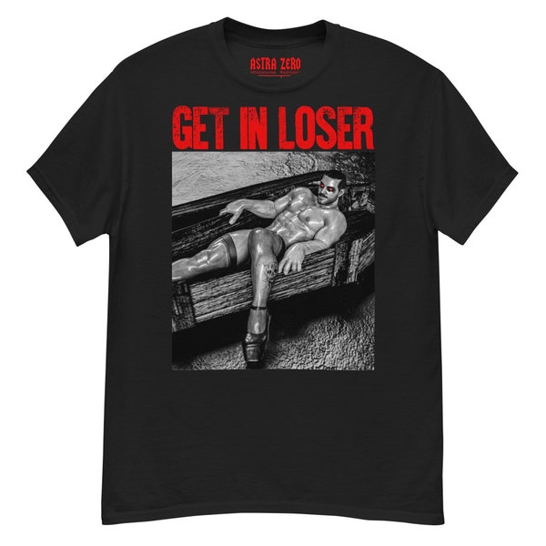 Get in Loser 2- Men's classic Heavyweight tee