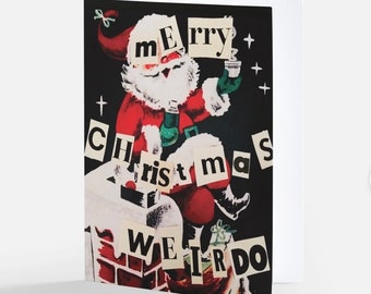 merry christmas weirdo | funny christmas card