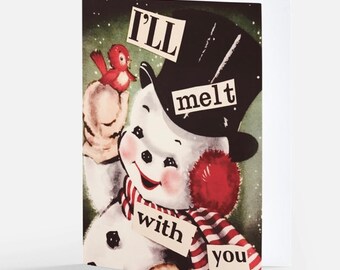 i’ll melt with you | sweet christmas card | vintage Christmas