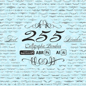 May include: A collection of 255 calligraphic brushes and dividers in black, arranged on a light blue background. The image includes the text "Text" and "Dividers", along with software compatibility information for Procreate, ABR, Ps, and Ai.