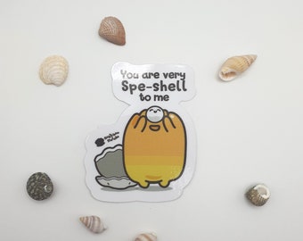 KAKI CHAN the Oyster You are very "Spe-shell" ocean anime Sticker