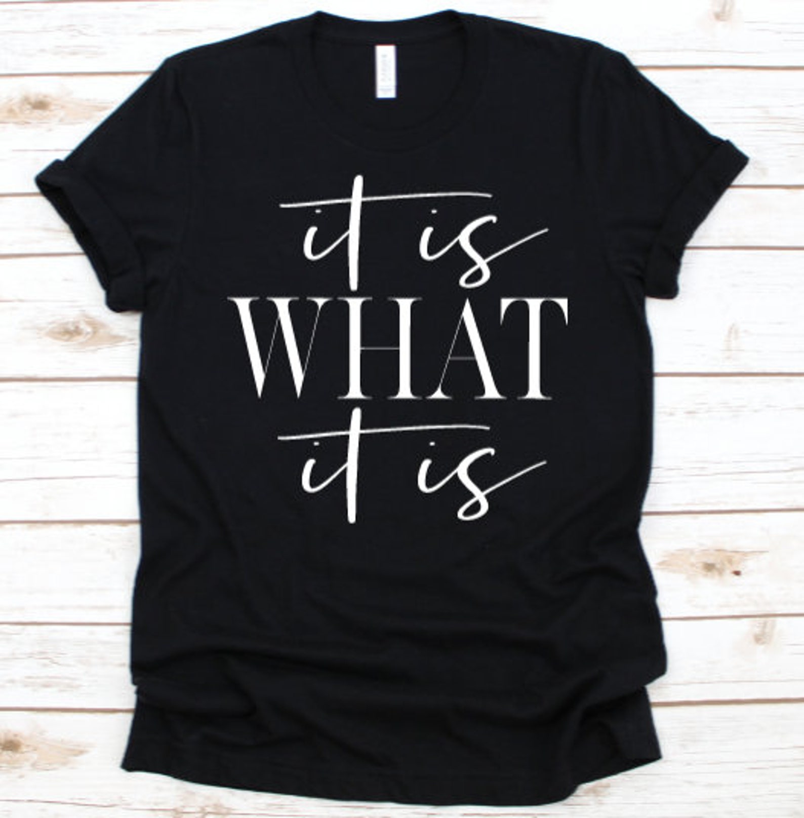 It is What It is Shirt It is What It is Tshirt Etsy