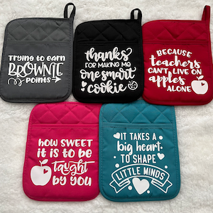 Thanks for Making Me One Smart Cookie, Pot Holder, Oven Mitt, Teacher Gift,  Teacher Appreciation, Back to School Gift, End of School Gift 