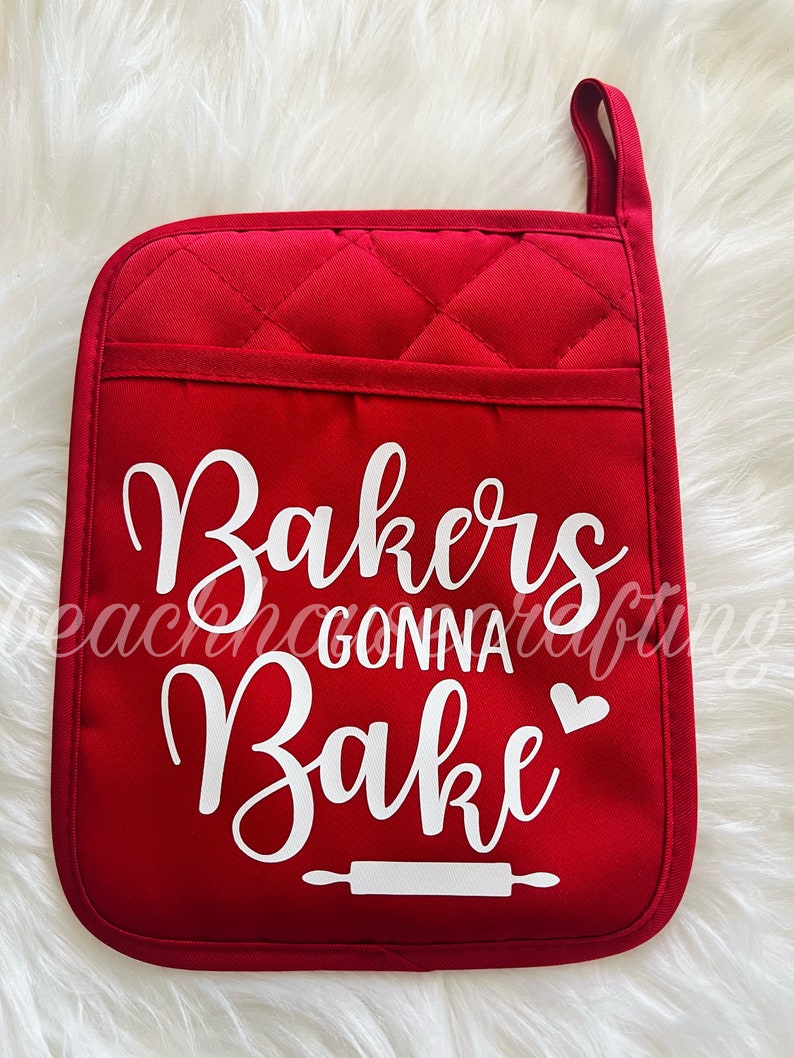 Potholder Pot holders with sayings Bakers gonna bake Whip image 2