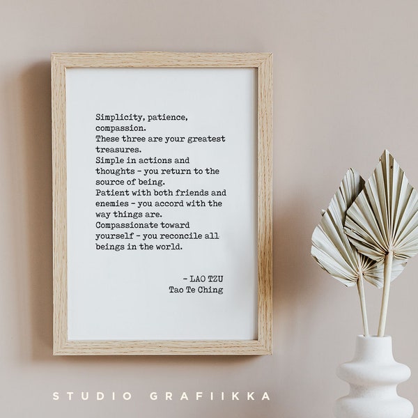Lao Tzu Quote Print - Tao Te Ching Wisdom - Minimalist, Typewriter Print - Motivational - UNFRAMED Poster - Simplicity, Patience, Compassion