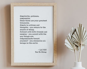 Lao Tzu Quote Print - Tao Te Ching Wisdom - Minimalist, Typewriter Print - Motivational - UNFRAMED Poster - Simplicity, Patience, Compassion
