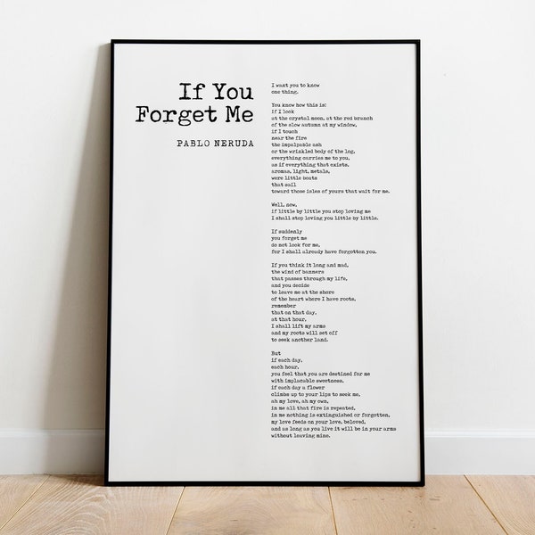 If You Forget Me - Pablo Neruda Poem - Unframed Print - Literary Poster - Love Poem - Typewriter Print