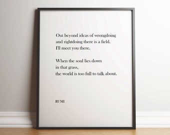 Out Beyond Ideas Of Wrongdoing And Rightdoing - Rumi Quote On Love - High Quality Print - Unframed Poster