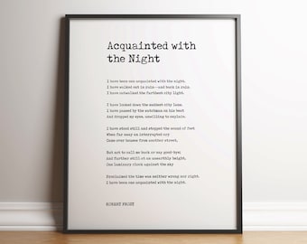 Acquainted With The Night - Robert Frost Poem - Literary Wall Art - High Quality Poster - Unframed