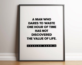 One Hour of Time, Charles Darwin - High Quality Art Print - Motivational Quote - Unframed - Quote Poster