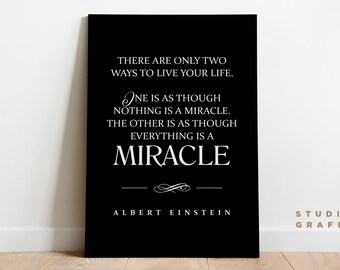 Albert Einstein Quote Print - Everything is a Miracle 2 - Minimalist Typographic Print - Motivational, Inspiring Quote - UNFRAMED Poster