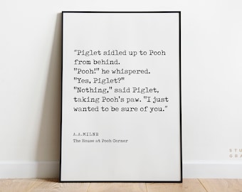 I just wanted to be sure of you - Winnie The Pooh Quote Print - UNFRAMED Poster - A.A.Milne - Unframed Print