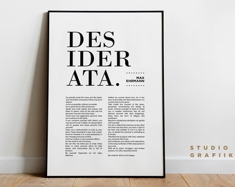 Desiderata Art Print - Max Ehrmann - Typographic Poster 6 - Motivational Poem - Literature - Black and White - UNFRAMED Poster