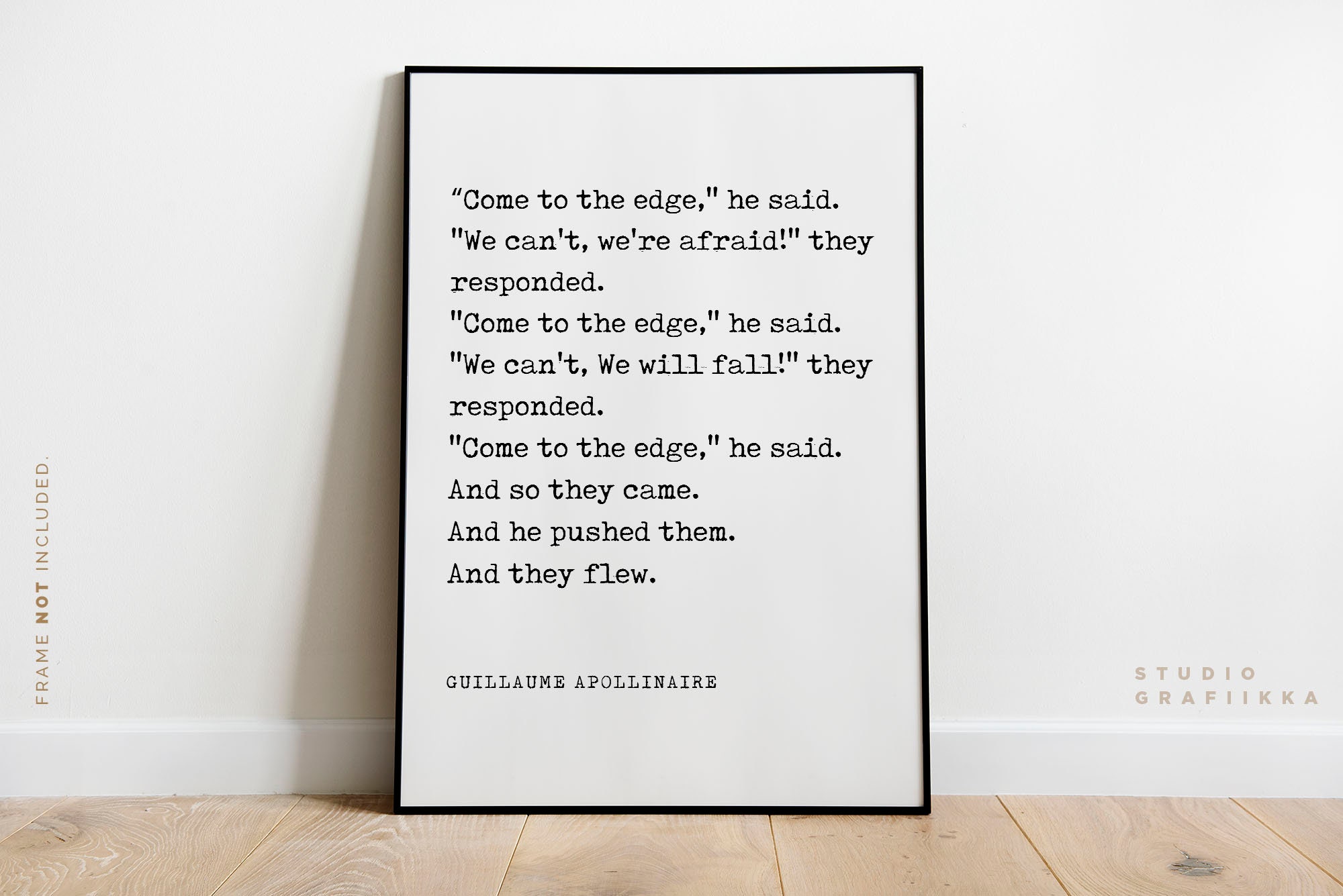 Come to the Edge Quote Poster Unframed Print Guillaume Apollinaire