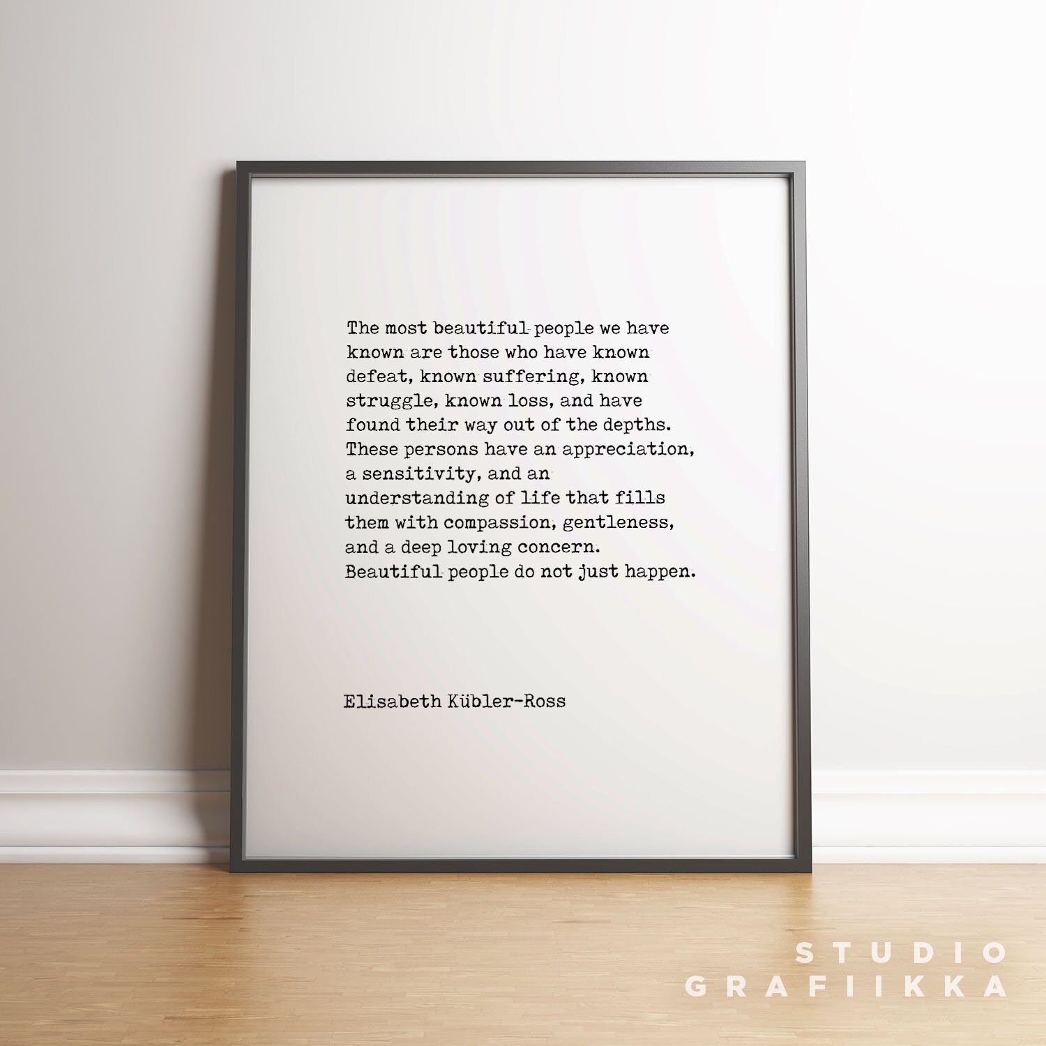 Elisabeth Kubler Ross Quote Print the Most Beautiful People - Etsy