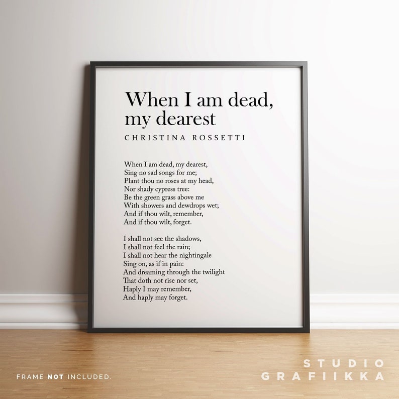 When I am Dead, My Dearest Christina Rossetti High Quality Poster Literary Print Unframed Print image 1