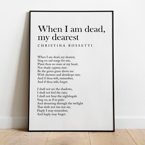 When I am Dead, My Dearest Christina Rossetti High Quality Poster Literary Print Unframed Print image 3