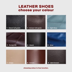 May include: A grid of nine leather swatches labeled LEATHER SHOES choose your colour. The swatches include black full grain, brown full grain, light blue, burgundy, black, blue, beige, brown, and dark brown. Text at the bottom reads choosing colour is free function.