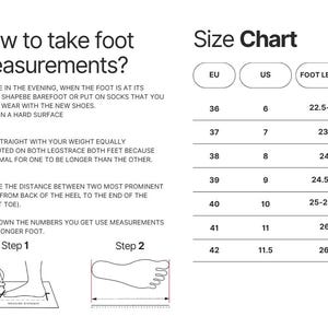 May include: A black and white instructional graphic titled How to take foot measurements? with a size chart comparing EU and US shoe sizes to foot length in centimeters. It includes numbered steps with line drawings showing how to measure a foot.