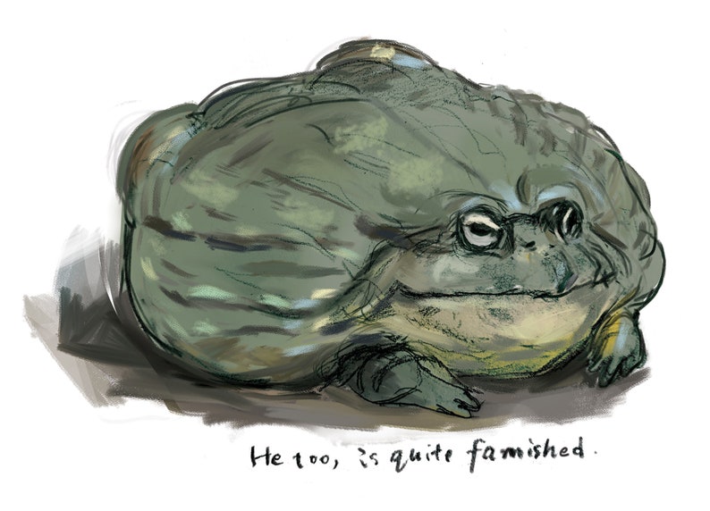 Pu&ograve; includere: Illustrazione digitale di una grande rana verde con un'espressione scontrosa. La rana &egrave; disegnata con pennellate e ombreggiature visibili, e il testo "He too, is quite famished" &egrave; scritto sotto.