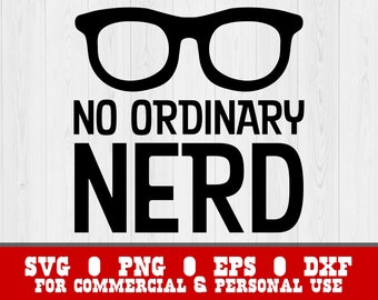 SVG No Ordinary Nerd - Genio del aula, Descarga digital divertida, niño inteligente, estudiante de escuela, Svg Eps Png Dxf