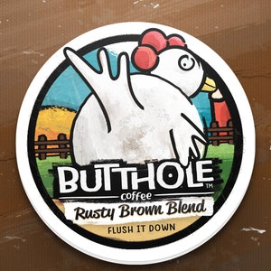 Butthole Coffee™ Keurig Cup Gag Stickers image 5