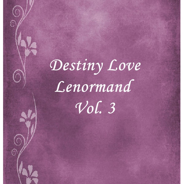 Destiny Love Lenormand Vol 3