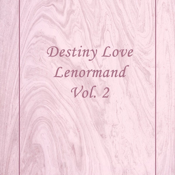Destiny Love Lenormand Vol. 2