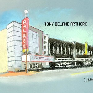 May include: An artistic rendering of a vintage movie theater, with a red "PALACE" sign. The building is painted in pastel colors, with the text "TONY DELANE ARTWORK" above the theater. The artist's signature is in the bottom right corner.