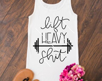 Lift Heavy Shit svg | Gym svg | Girl Gym svg | Lifting svg | Barbell svg | Workout svg | Crossfit svg | Girl Weightlifting svg