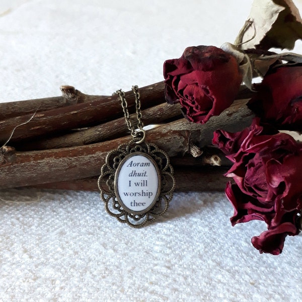 The Falconer Necklace - "Aoram dhuit. I will worship thee" quote