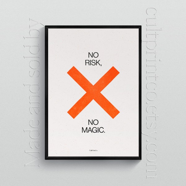 Risk = Magic – PRINTED Creative Inspiration Poster #10 – Minimalist Typographic Decor, Gift for Artists, Designers, Studio Decor Graphics