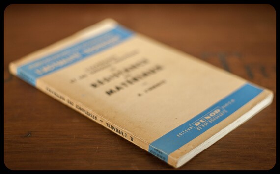 Experience And New Theories In Materials Resistance R Lhermite Dunod Edition 1945 Works Technical Vintage Book - 