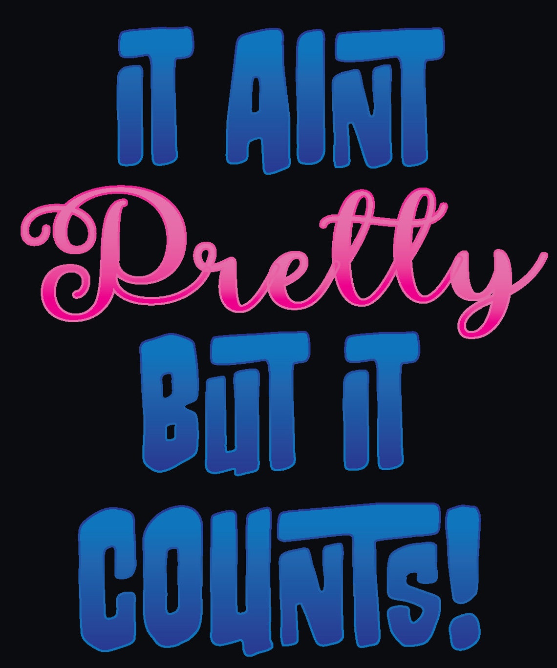 It Aint Pretty but It Counts Short-sleeve Unisex T-shirt - Etsy